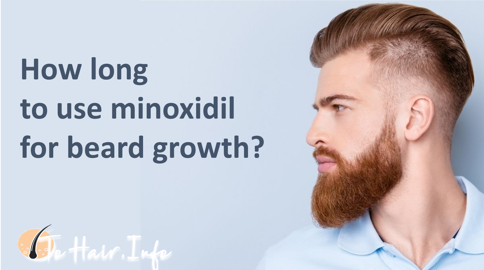 How long to use minoxidil for beard growth? ToHair.Info